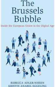 Brussels Bubble: Inside the European Union in the Digital Age