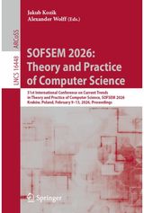 SOFSEM 2026: Theory and Practice of Computer Science: 51st International Conference on Current Trends in Theory and Practice of Computer Science, SOFSEM 2026, Krakow, Poland, February 9–13, 2026, Proceedings