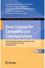 Deep Sciences for Computing and Communications: Third International Conference, IconDeepCom 2024, Chennai, India, April 24–25, 2024, Proceedings, Part I