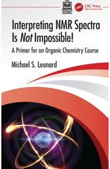 Interpreting NMR Spectra Is Not Impossible!: A Primer for an Organic Chemistry Course