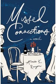 Missed Connections: A Novel