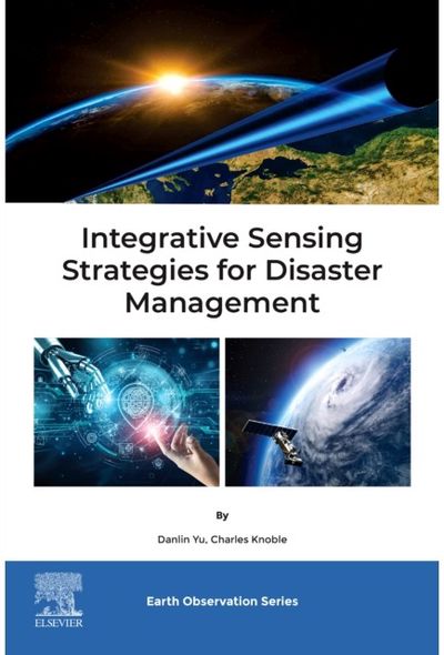 Integrative Sensing Strategies for Disaster Management