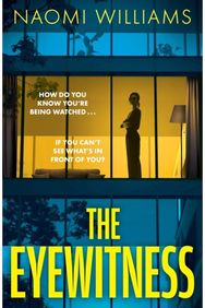 Eyewitness: A completely gripping psychological thriller packed with twists