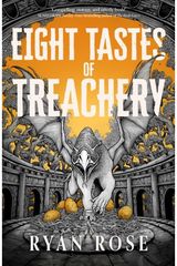 Eight Tastes of Treachery