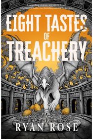 Eight Tastes of Treachery