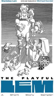 Playful Lem: A Short Story Sampler