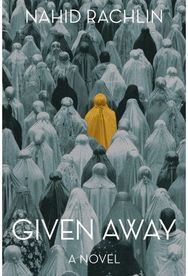 Given Away: A Novel