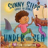 Sunny Steps Loves to Dance Under the Sea