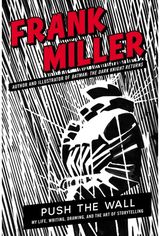 Push the Wall: My Life, Writing, Drawing and the Art of Storytelling