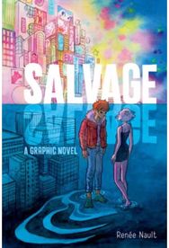 Salvage: A Graphic Novel