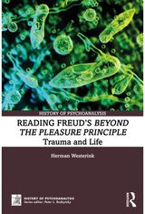 Reading Freud’s Beyond the Pleasure Principle: Trauma and Life