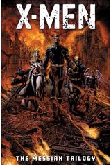X-Men: The Messiah Trilogy Omnibus