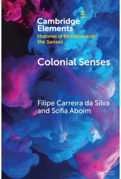 Colonial Senses: Colonial Sensorial Regimes and Anti­-Colonial Resistance