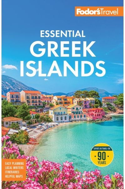 Fodors Essential Greek Islands: with the Best of Athens