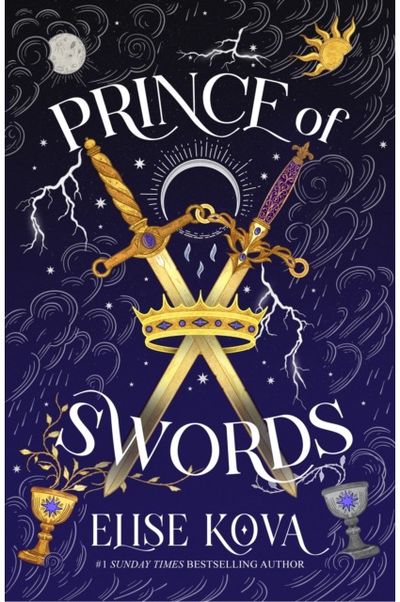 Prince of Swords: the earth-shattering sequel to the Sunday Times bestselling sensation ARCANA ACADEMY