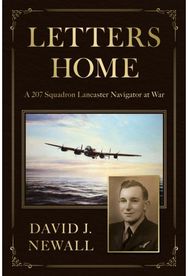 Letters Home: A 207 Squadron Lancaster Navigator at War