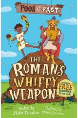 Poos of the Past 2: The Roman’s Whiffy Weapon