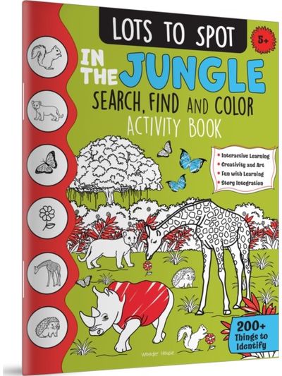 Lots to Spot In The Jungle: Search, Find and Color Activity Book
