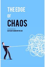 Edge of Chaos: how to navigate a world of uncertainty