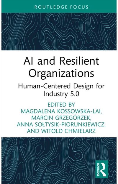 AI and Resilient Organizations: Human-Centered Design for Industry 5.0