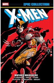 X-Men Epic Collection: Mutant Massacre