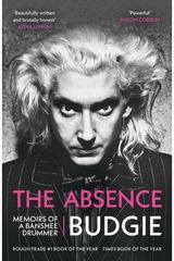 Absence: Memoirs of a Banshee Drummer