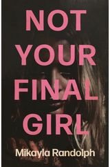 Not Your Final Girl