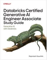 Databricks Certified Generative AI Engineer Associate Study Guide: Generative AI with Databricks