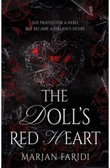 Doll’s Red Heart: She prayed for a hero, but became a villain’s desire.