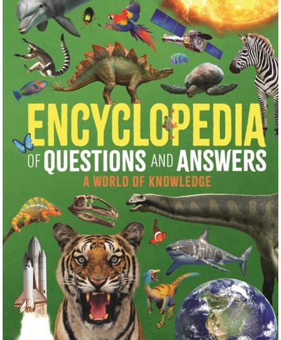 Encyclopedia of Questions and Answers: A World of Knowledge