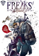 Freaks’ Squeele Vol. 1