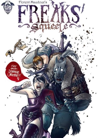 Freaks’ Squeele Vol. 1