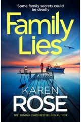 Family Lies: family secrets could be deadly in the gripping new thriller