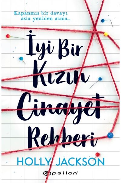 Iyi Bir Kizin Cinayet Rehberi - Kapanmis Bir Dava