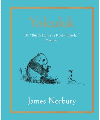 Yolculuk - Bir B?y?k Panda ve K???k Ejderha