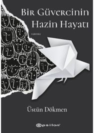Bir G?vercinin Hazin Hayati