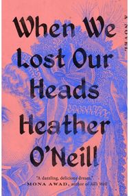 When We Lost Our Heads