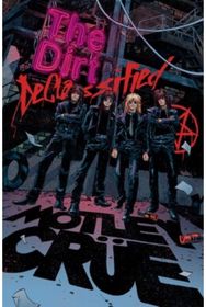 Motley Crue: The Dirt: Declassified - Hardcover
