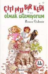 ?iti Piti Bir Kedi Olmak Istemiyorum