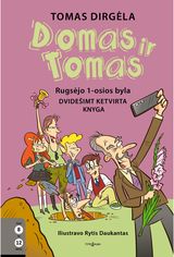 Domas ir Tomas. Rugsėjo 1-osios byla