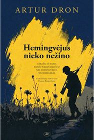 Hemingvėjus nieko nežino