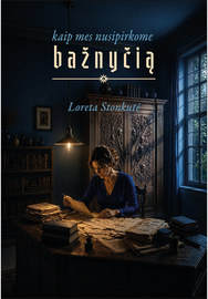 Kaip mes nusipirkome bažnyčią