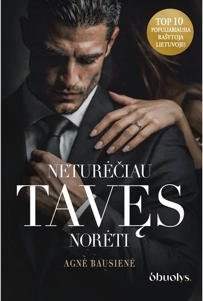 Neturėčiau tavęs norėti