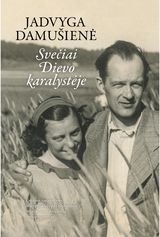 Svečiai Dievo karalystėje