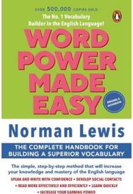 Word Power Made Easy: | Over a million copies sold Worldwide | With Self Assessment Activities | Ideal For IELTS & TOEFL Preparations
