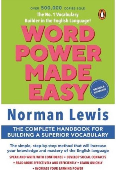 Word Power Made Easy: | Over a million copies sold Worldwide | With Self Assessment Activities | Ideal For IELTS & TOEFL Preparations