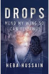 Drops: Mend My Wing so I Can Fly Away