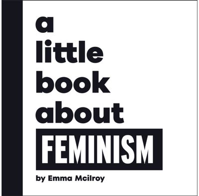 Little Book About Feminism