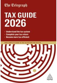Telegraph Tax Guide 2026: Your Complete Guide to the Tax Return for 2025/26