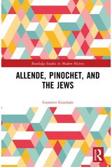 Allende, Pinochet, and the Jews